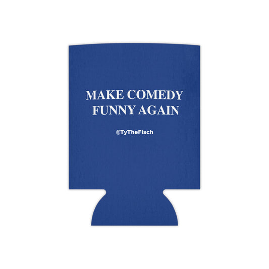 Make Comedy Funny Again Can Cooler