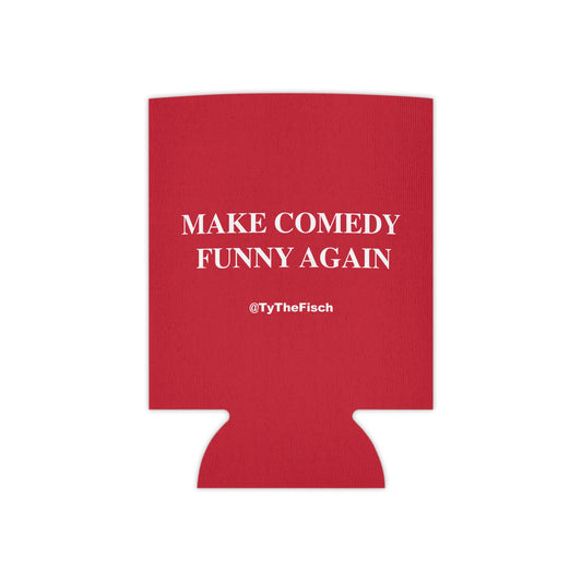 Make Comedy Funny Again Can Cooler